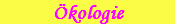 �kologie