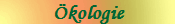 �kologie